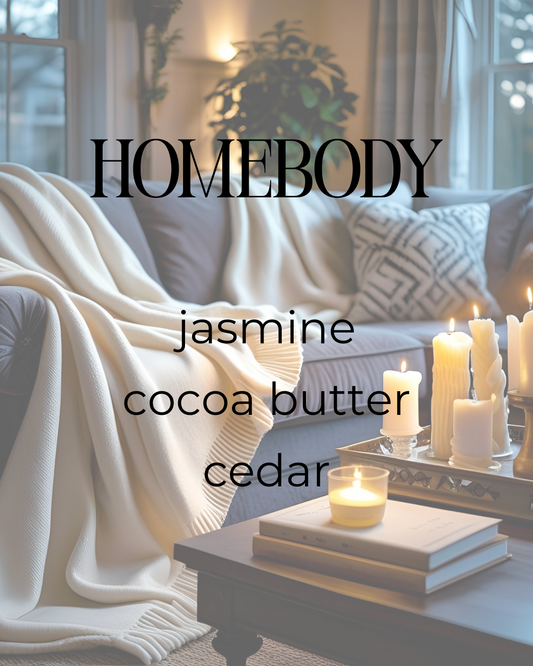 Homebody | Soy Candle | jasmine + cocoa butter